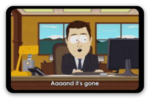 And it's gone