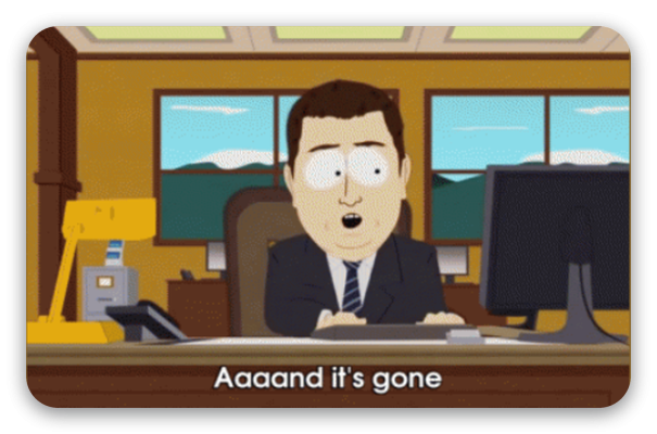 And it's gone