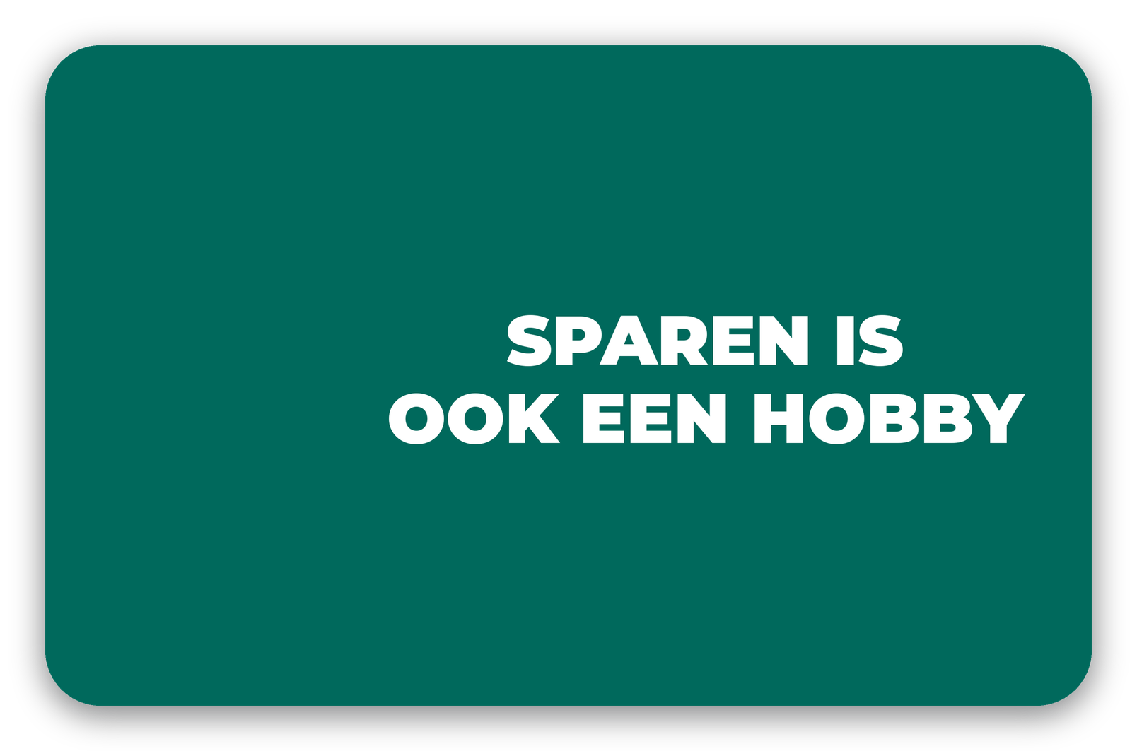 Sparen is ook een hobby